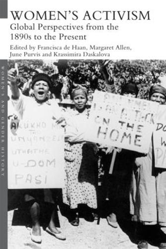 Women's Activism: Global Perspectives from the 1890s to the Present - Women's and Gender History (Paperback)