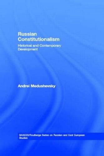 Russian Constitutionalism: Historical and Contemporary Development (Paperback)