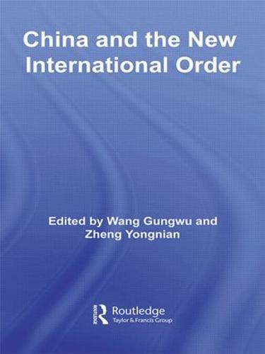 China and the New International Order - China Policy Series (Paperback)