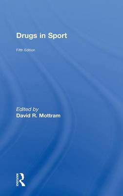David R Mottram Drugs in Sport by David R. Mottram | Waterstones