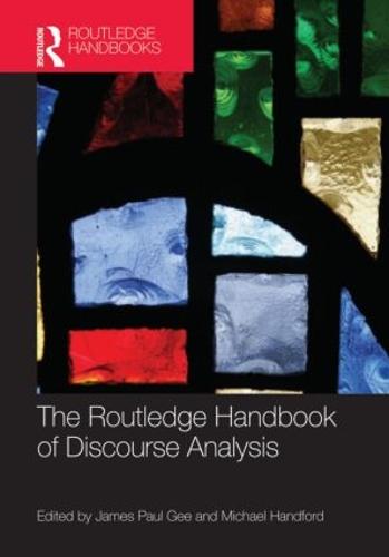 The Routledge Handbook of Discourse Analysis - Routledge Handbooks in Applied Linguistics (Hardback)