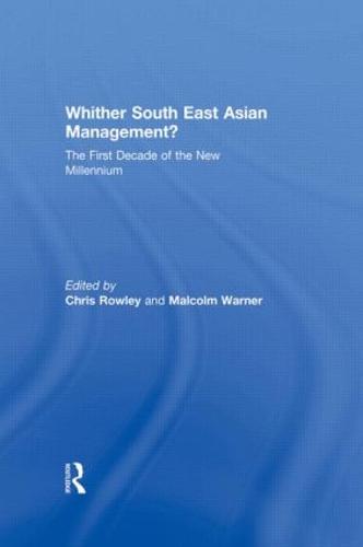 Whither South East Asian Management?: The First Decade of the New Millennium (Hardback)