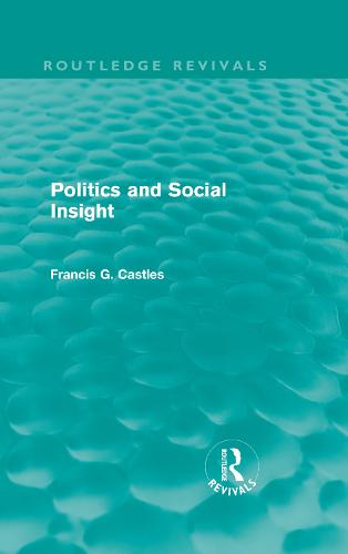 Politics and Social Insight - Routledge Revivals (Hardback)