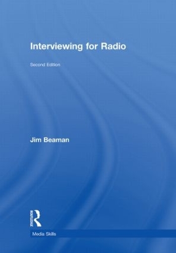 Interviewing for Radio - Media Skills (Hardback)
