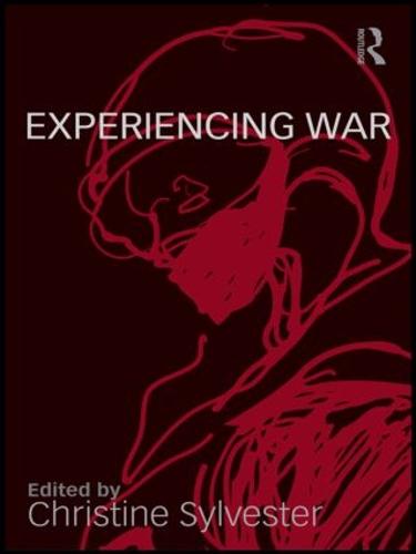 Experiencing War - War, Politics and Experience (Paperback)