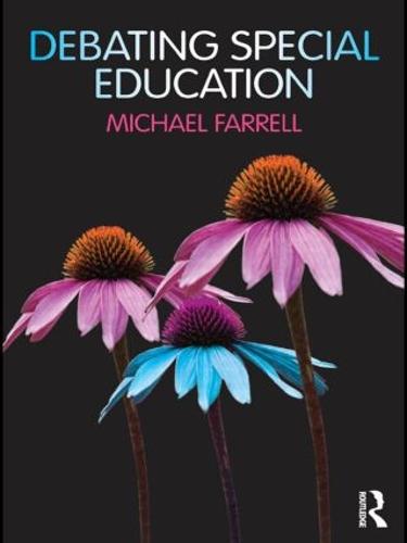 Debating Special Education (Paperback)