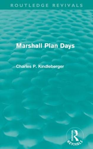 Marshall Plan Days (Routledge Revivals) - Routledge Revivals (Paperback)