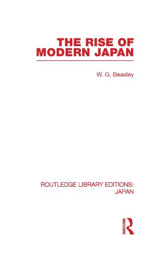 The Rise of Modern Japan - Routledge Library Editions: Japan (Hardback)