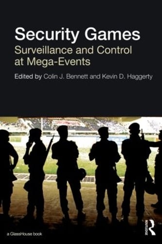 Security Games: Surveillance and Control at Mega-Events (Hardback)