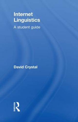 Internet Linguistics: A Student Guide (Hardback)