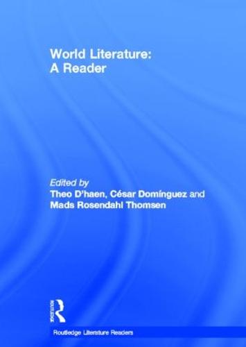 World Literature: A Reader (Hardback)