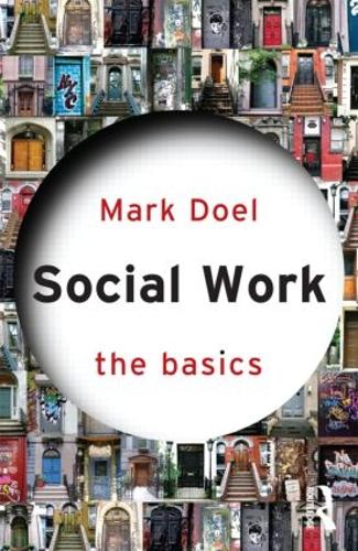 Social Work: The Basics - The Basics (Paperback)