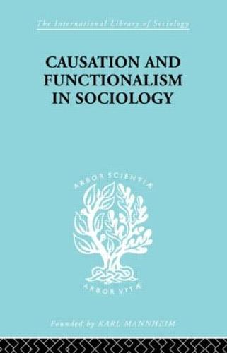 Causation and Functionalism in Sociology (Paperback)
