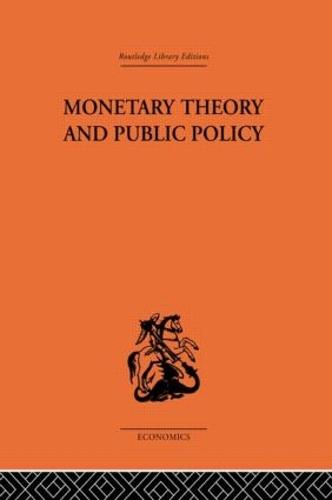 Monetary Theory and Public Policy (Paperback)