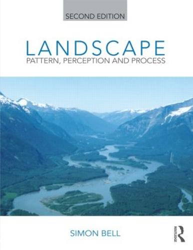 Landscape: Pattern, Perception and Process (Hardback)