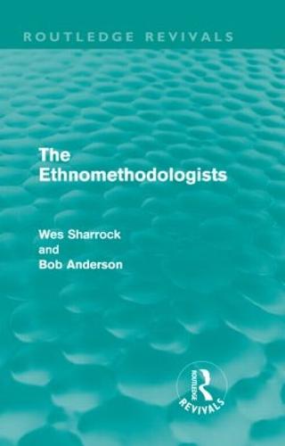 The Ethnomethodologists (Hardback)