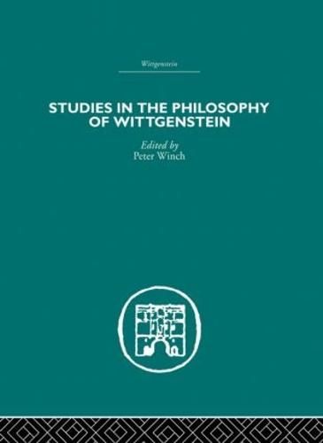 Studies in the Philosophy of Wittgenstein (Paperback)