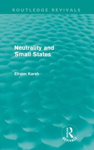Neutrality and Small States (Paperback)