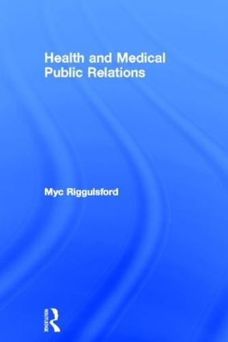 Health and Medical Public Relations (Hardback)