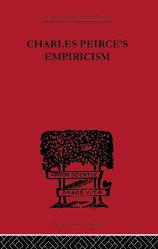 Charles Peirce's Empiricism (Paperback)