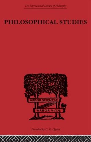 Philosophical Studies - International Library of Philosophy (Paperback)