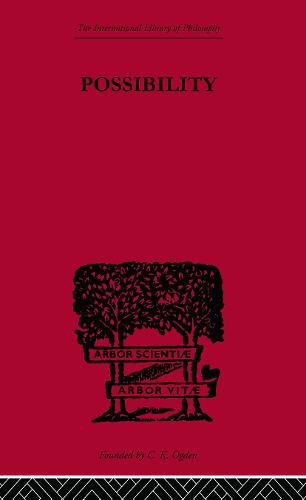 Possibility - International Library of Philosophy (Paperback)