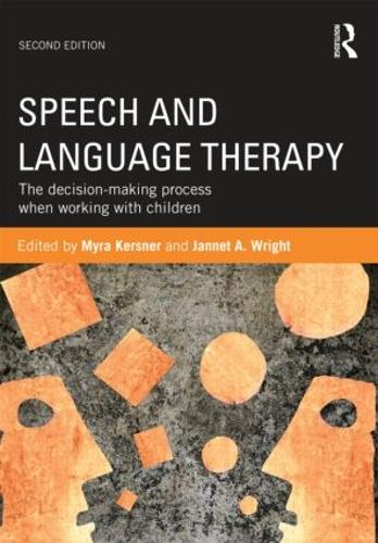 Speech and Language Therapy: The decision-making process when working with children (Paperback)