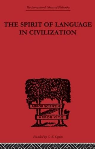 The Spirit of Language in Civilization (Paperback)