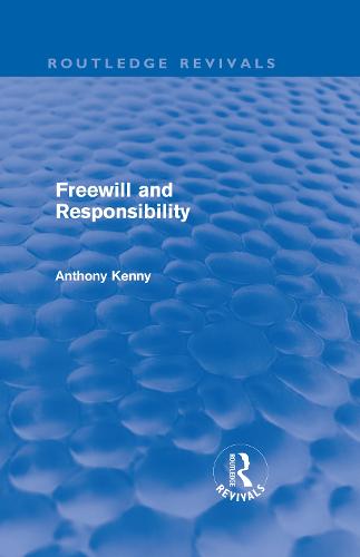 Freewill and Responsibility (Hardback)