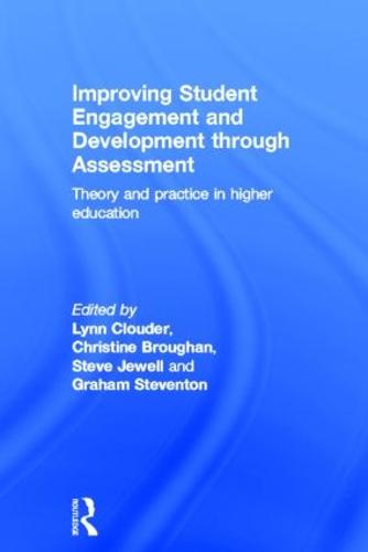Improving Student Engagement and Development through Assessment: Theory and practice in higher education (Hardback)