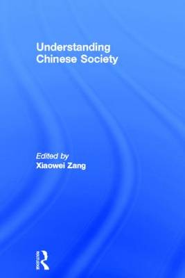 Understanding Chinese Society (Hardback)