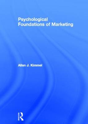 Psychological Foundations of Marketing (Hardback)