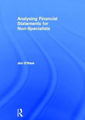 Analysing Financial Statements for Non-Specialists (Hardback)