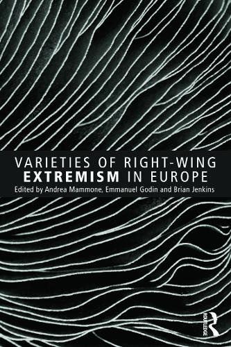 Varieties of Right-Wing Extremism in Europe - Extremism and Democracy (Paperback)