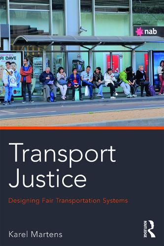 Transport Justice: Designing fair transportation systems (Paperback)