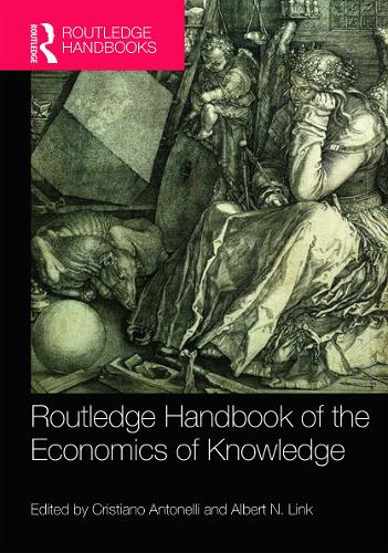 Routledge Handbook of the Economics of Knowledge (Hardback)