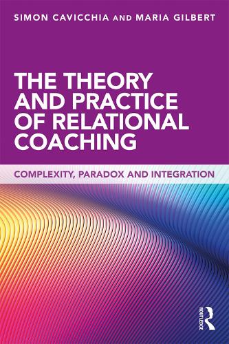 The Theory And Practice Of Relational Coaching