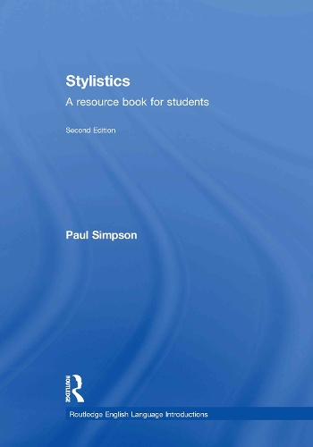Stylistics: A Resource Book for Students - Routledge English Language Introductions (Hardback)