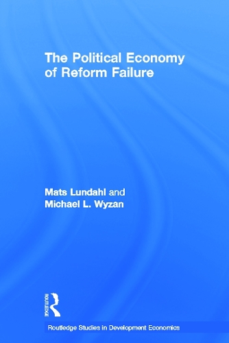 The Political Economy of Reform Failure (Paperback)