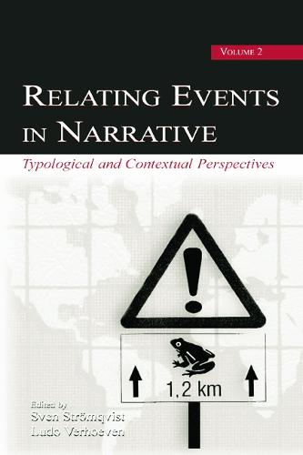 Relating Events in Narrative, Volume 2: Typological and Contextual Perspectives (Paperback)