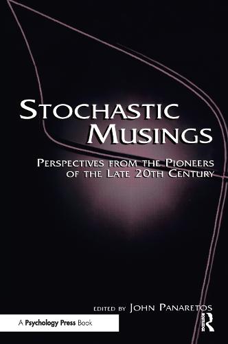 Stochastic Musings: Perspectives From the Pioneers of the Late 20th Century (Paperback)