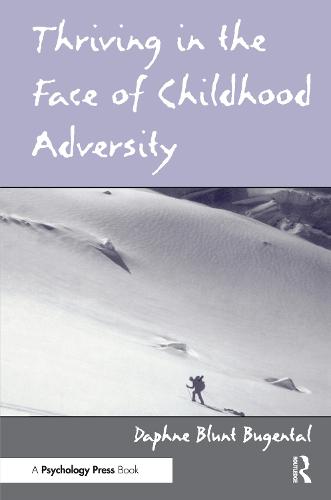 Thriving in the Face of Childhood Adversity (Paperback)