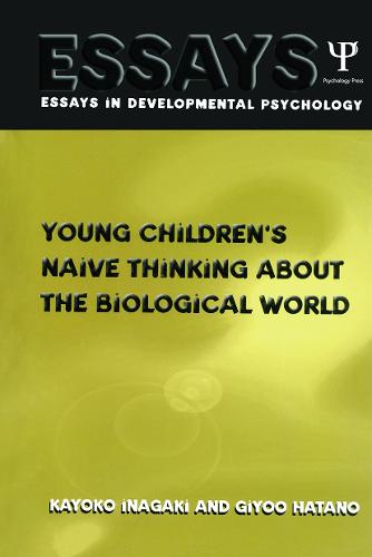 Young Children's Thinking about Biological World - Essays in Developmental Psychology (Paperback)