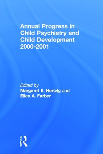 Annual Progress in Child Psychiatry and Child Development 2000-2001 (Paperback)