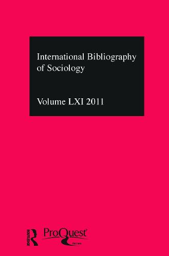 IBSS: Sociology: 2011 Vol.61: International Bibliography of the Social Sciences (Hardback)