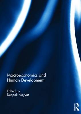Macroeconomics and Human Development (Hardback)