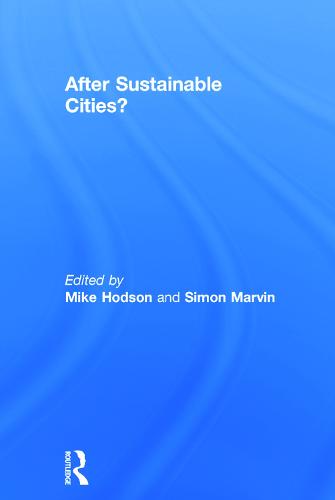 After Sustainable Cities? (Hardback)