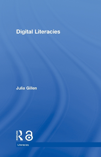 Digital Literacies - Literacies (Hardback)
