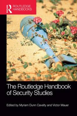 The Routledge Handbook of Security Studies (Paperback)