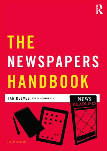 The Newspapers Handbook - Media Practice (Paperback)